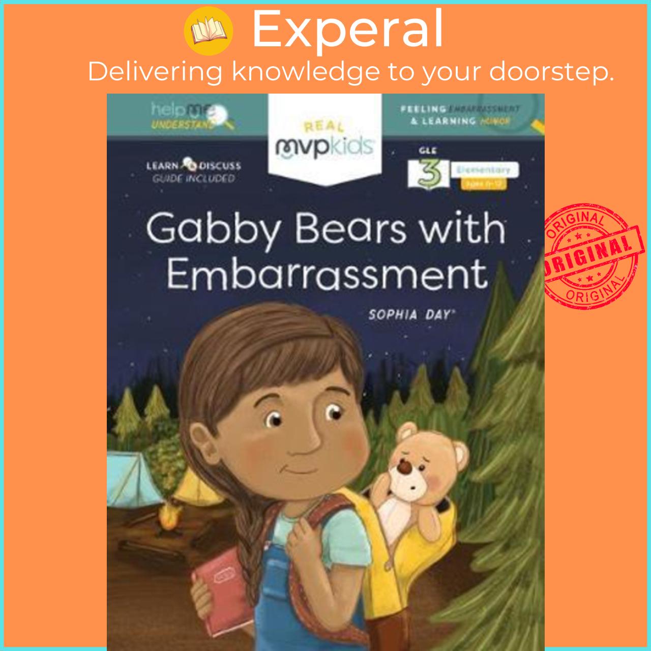 Sách - Gabby Bears with Embarrassment : Feeling Embarrassment & Learning Humor by Sophia Day