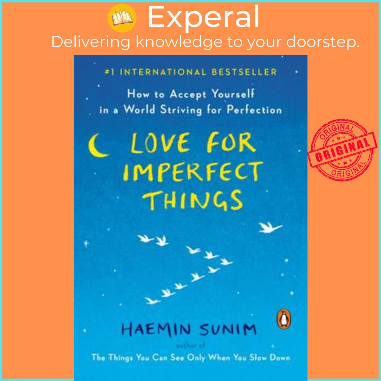 Sách - Love for Imperfect Things : How to Accept Yourself in a World Striving fo by Haemin Sunim
