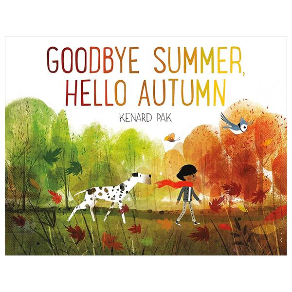 Sách ngoại văn: Goodbye Summer, Hello Autumn