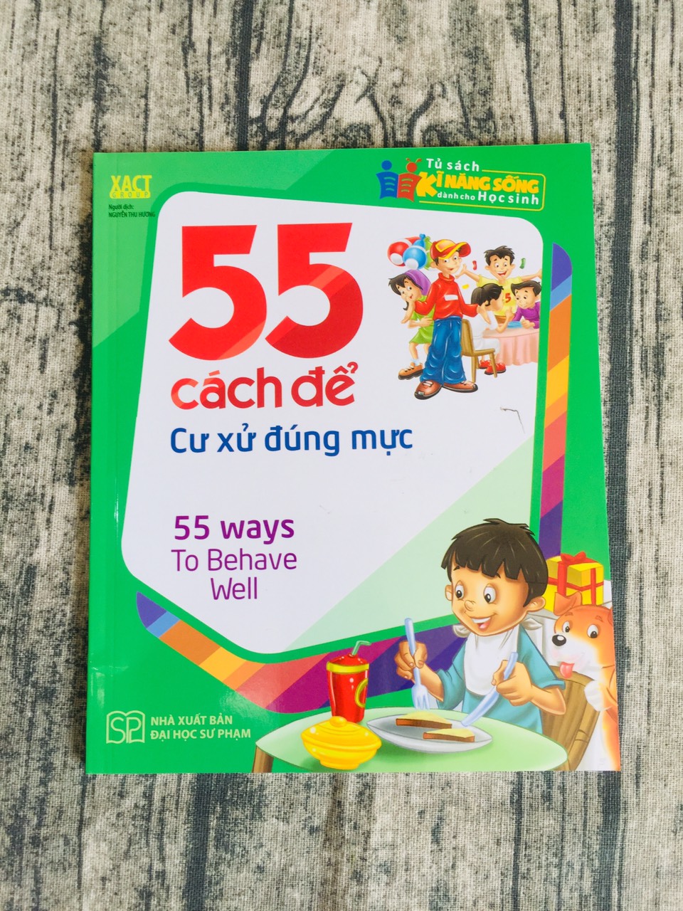 55 Cách Để Cư Xử Đúng Mực