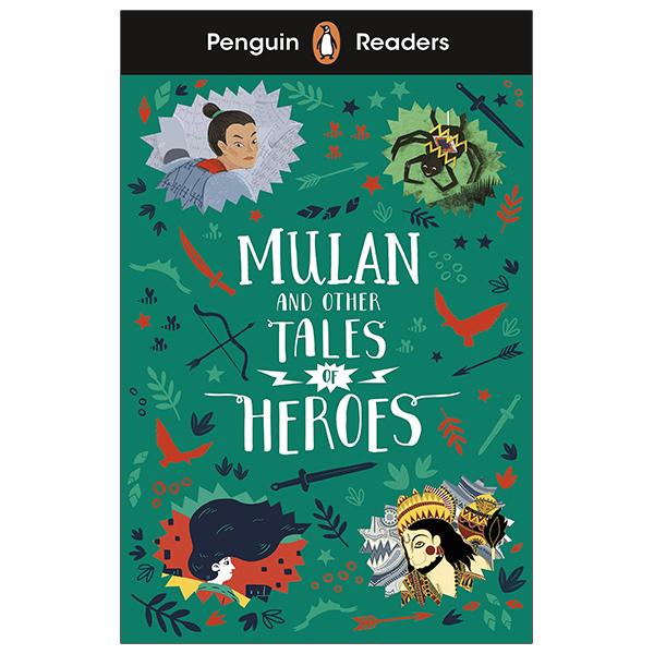 Penguin Readers Level 2: Mulan And Other Tales Of Heroes