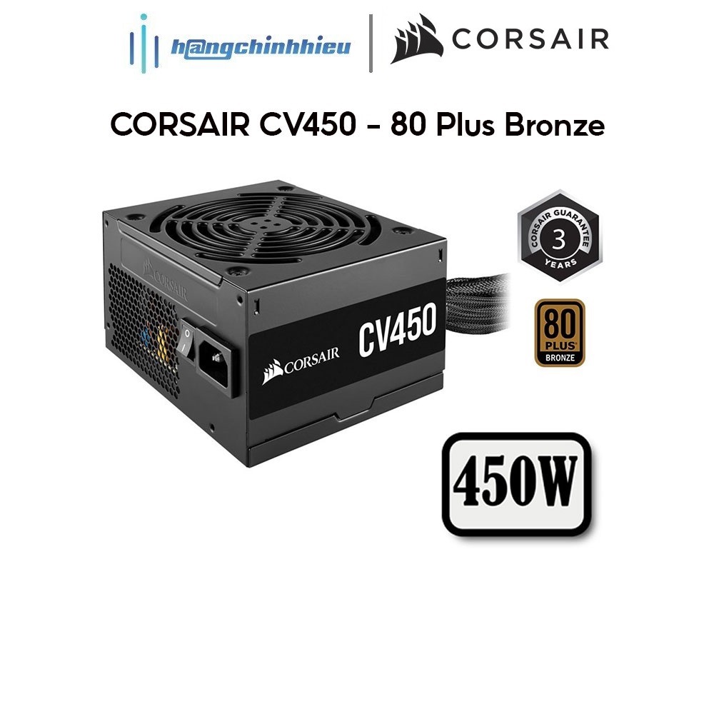 Nguồn máy tính CORSAIR CV450 - 450W 80 Plus Bronze CP-9020209-NA Hàng chính hãng
