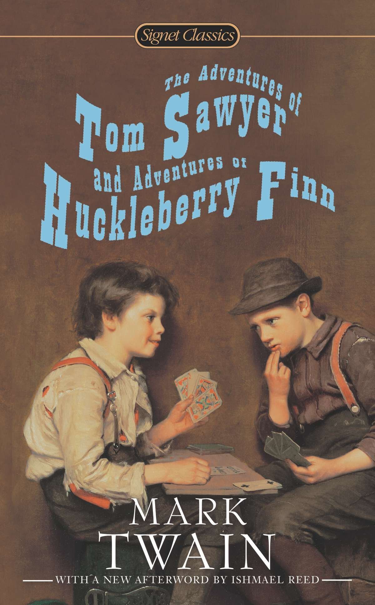 Signet Classic - The Adventures of Tom Sawyer and Adventures of Huckleberry Finn