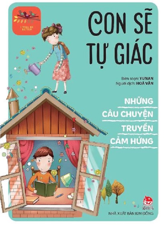 Những câu chuyện truyền cảm hứng - Con sẽ tự giác