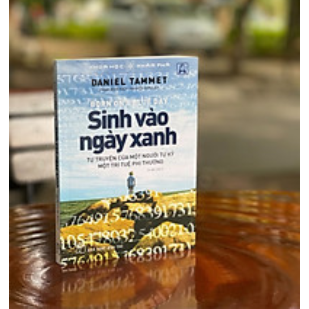 Sách Khoa Học Khám Phá - Sinh Vào Ngày Xanh