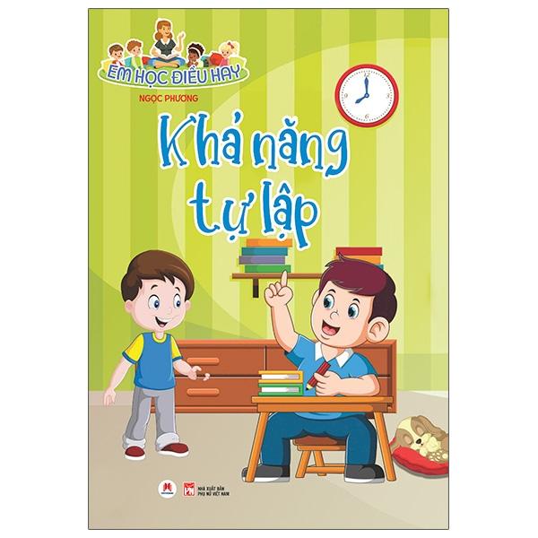 Sách Em Học Điều Hay: Khả Năng Tự Lập