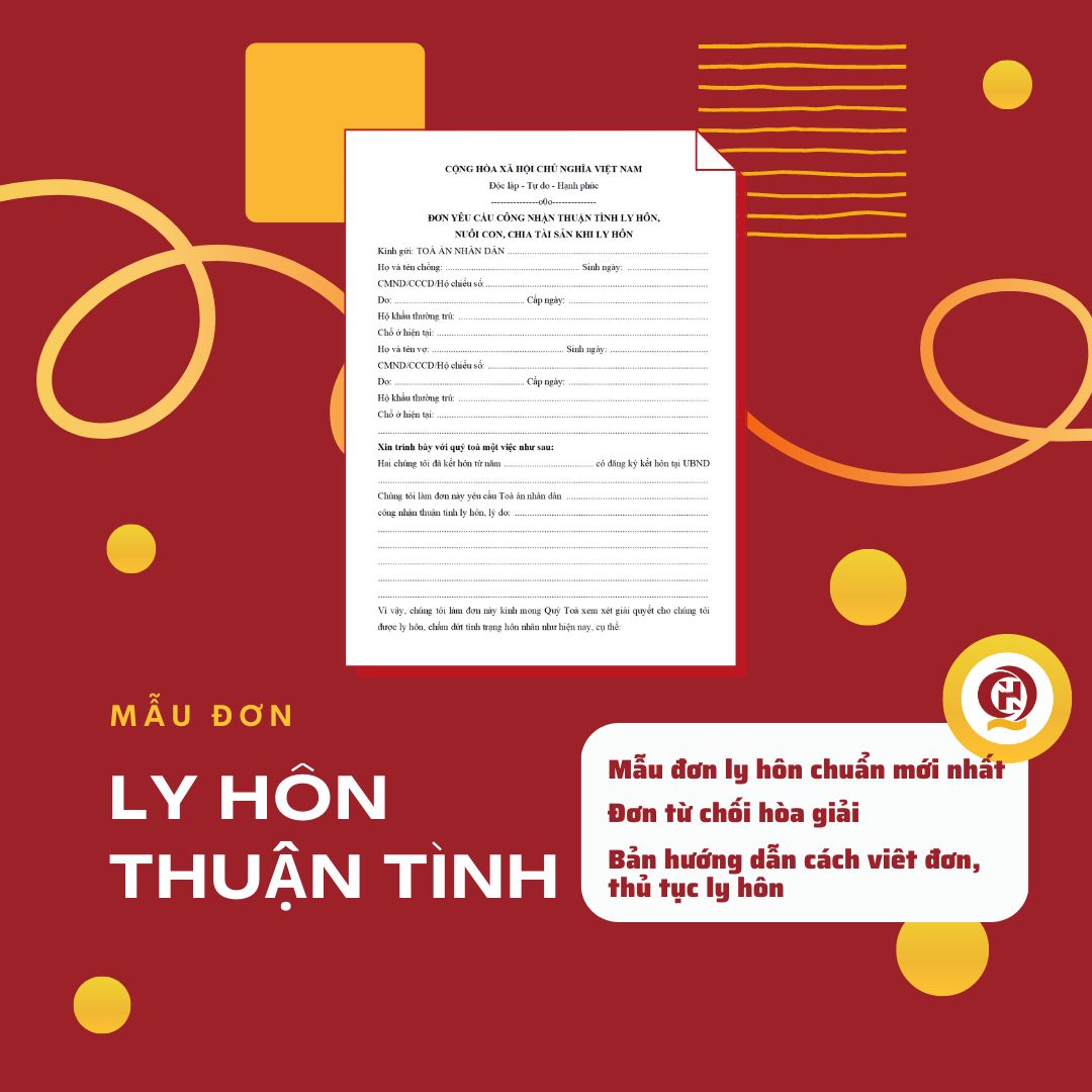 Đơn ly hôn thuận tình chuẩn mới nhất + Hướng dẫn của Luật sư cách viết đơn, hướng dẫn nộp đơn, hồ sơ, thủ tục ly hôn