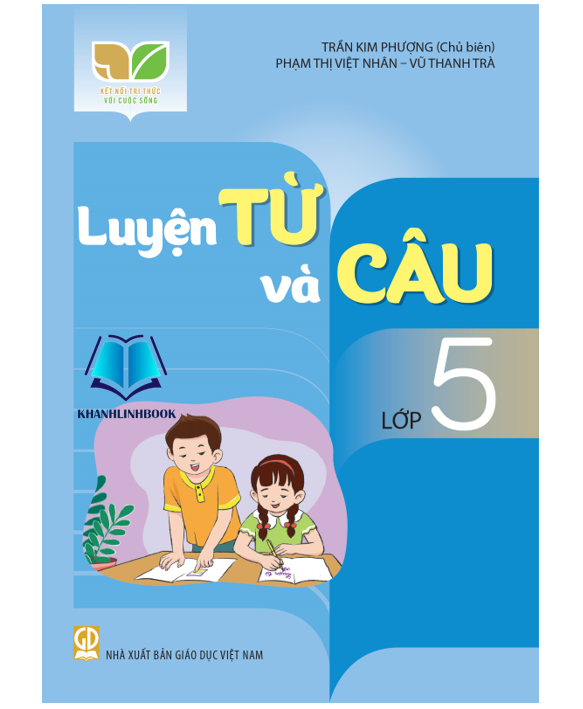 Sách - Luyện từ và câu lớp 5 (Kết nối tri thức với cuộc sống)