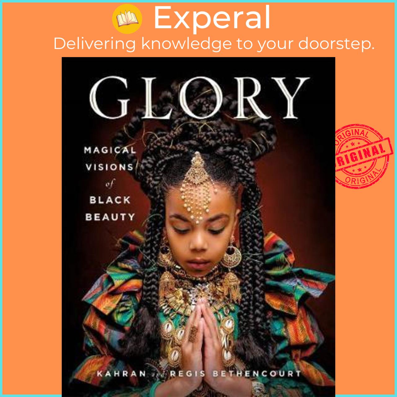 Sách - GLORY : Magical Visions of Black Beauty by Kahran Bethencourt