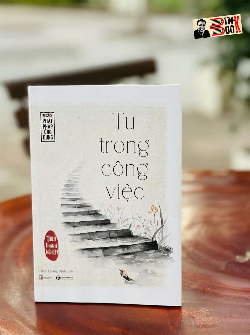 (Tái bản 2022-Phật pháp ứng dụng) TU TRONG CÔNG VIỆC-Thích Thánh Nghiêm–Thái Hà-NXB Lao Động