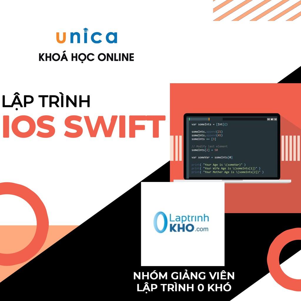 - Khóa học LẬP TRÌNH - Lập trình iOS Swift- UNICA.VN