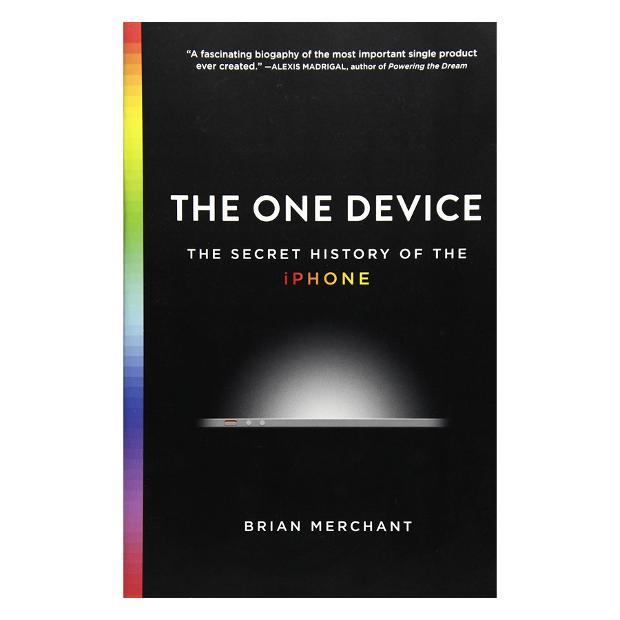 [Hàng thanh lý miễn đổi trả] The One Device: The Secret History of the iPhone