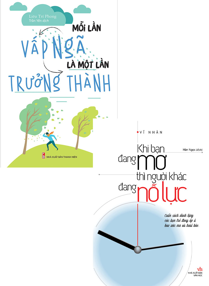 Combo Mỗi Lần Vấp Ngã Là Một Lần Trưởng Thành + Khi Bạn Đang Mơ Thì Người Khác Đang Nỗ Lực  _ML