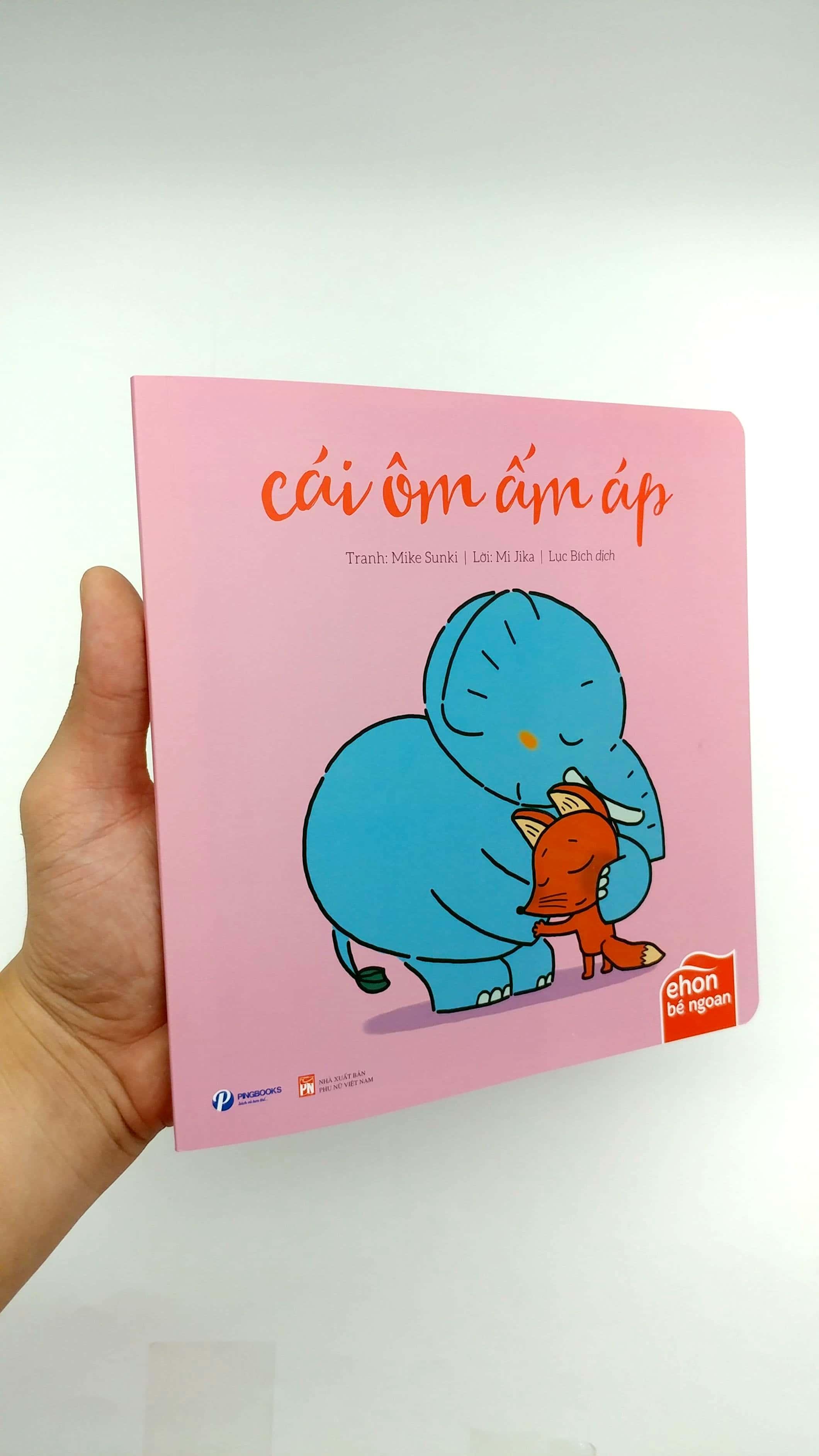 Ehon Bé Ngoan - Tớ Muốn Ăn Một Con Voi: Cái Ôm Ấm Áp