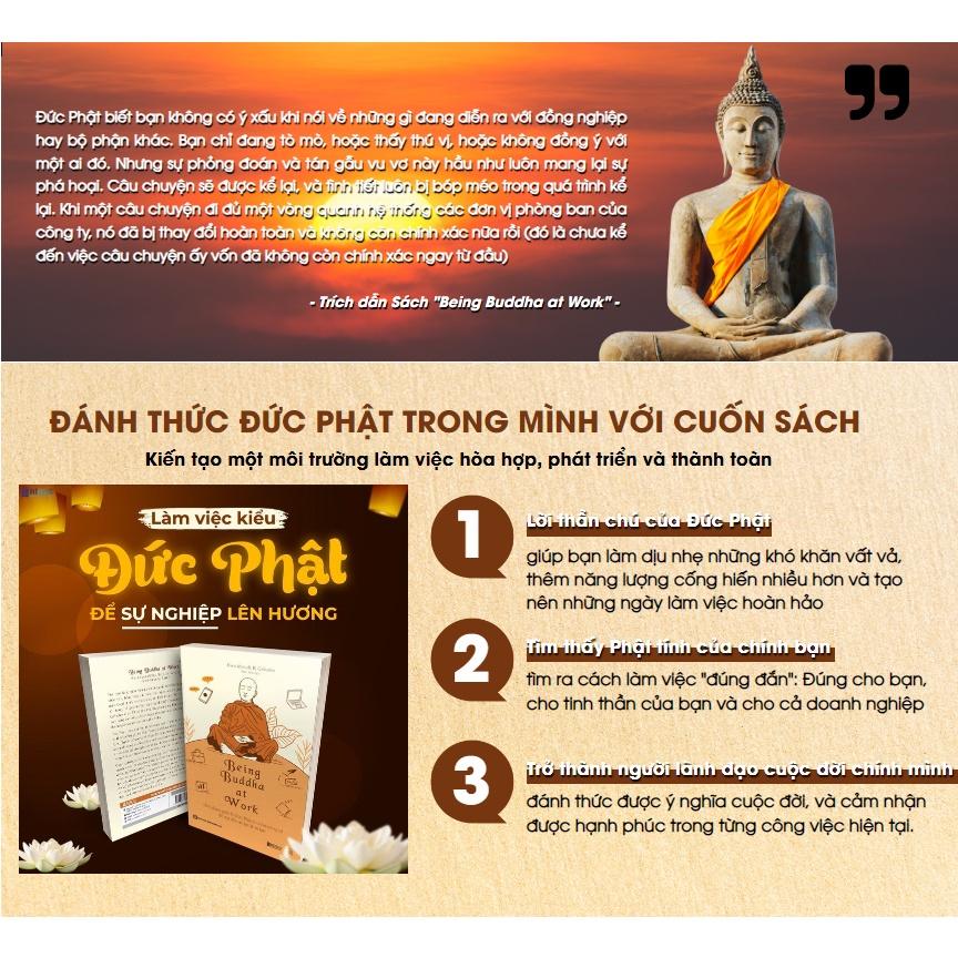 Being Buddha at Work - Ứng dụng giáo lý Đức Phật ở chốn công sở để đạt đến an lạc và trí tuệ - Bản Quyền