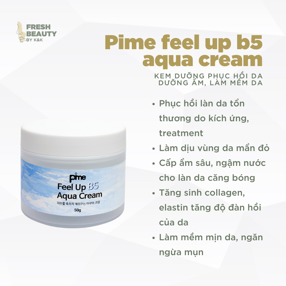 Pime Feel up Aqua Cream cấp ẩm sâu, hỗ trợ phục hồi da sau treatment, làm mềm mịn, sáng da 50g