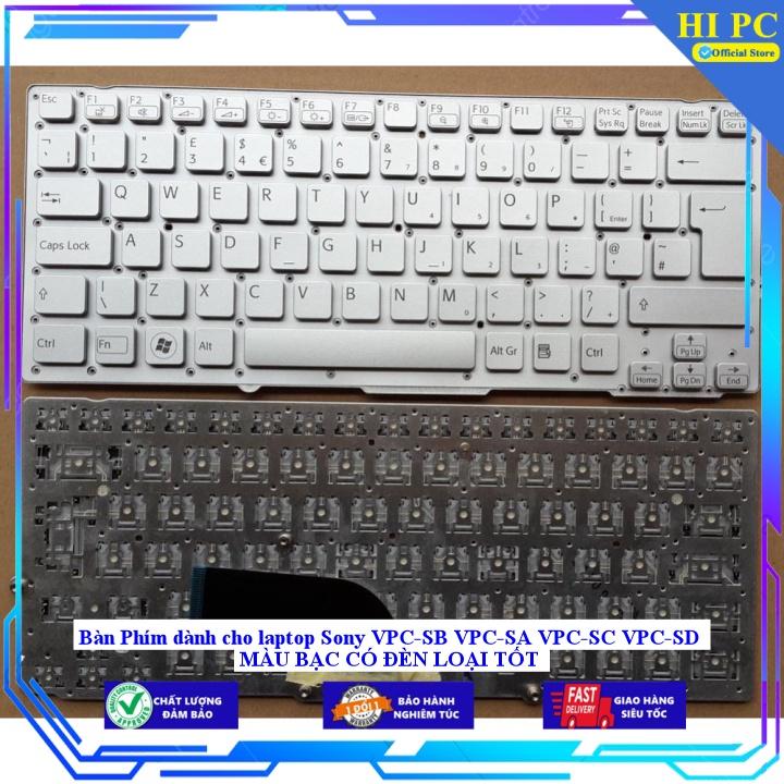 Bàn Phím dành cho laptop Sony VPC-SB VPC-SA VPC-SC VPC-SD MÀU BẠC CÓ ĐÈN LOẠI TỐT - Hàng Nhập Khẩu