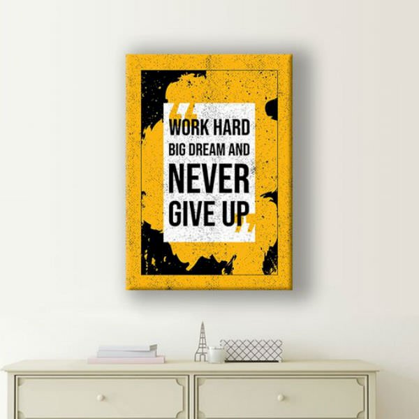 Tranh Tạo Động Lực &quot;Never Give Up&quot; W069