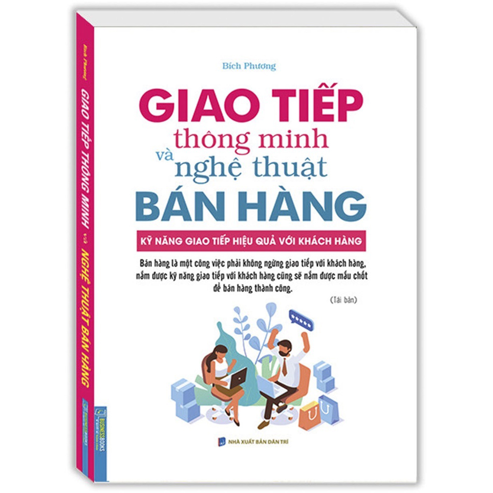 Businessbooks - Giao Tiếp Thông Minh Và Nghệ Thuật Bán Hàng (Bìa Mềm) - Tái Bản