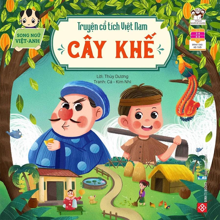 Truyện Cổ Tích Việt Nam - Cây Khế (Song ngữ Việt-Anh)