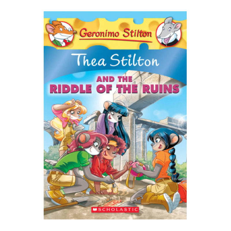 Thea Stilton Book 28: Thea Stilton And Riddle Of The Ruins