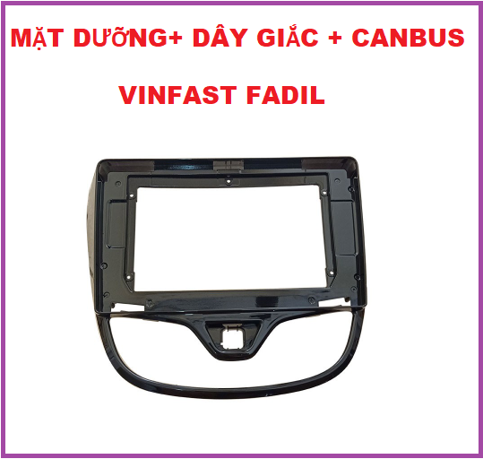 Mặt dưỡng +dây giắc + CANBUS cho xe VIN.FAST FA.DIL, Khung dưỡng lắp màn hình 9inch cho xe FA.DIL. Đầu đủ phụ kiện đi kèm.