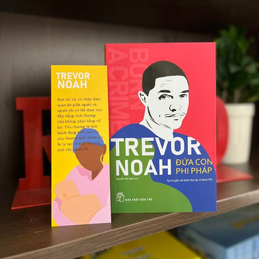 ĐỨA CON PHI PHÁP - Tự truyện về thời thơ ấu ở Nam Phi (Trevor Noah)