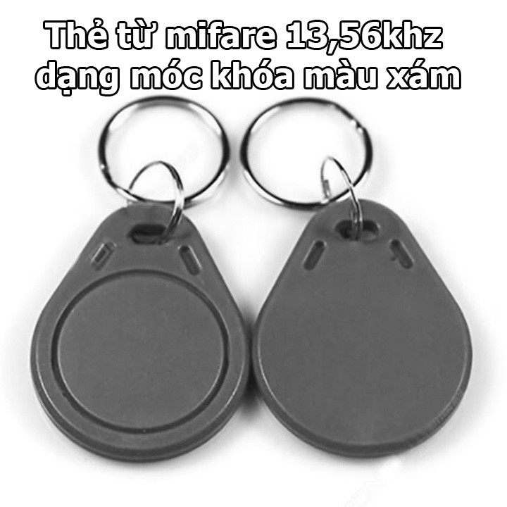 THẺ TỪ MIFARE 13,56KHZ DẠNG MÓC KHÓA [ SET 10 THẺ ] THẺ MÀU XÁM CHÔNG NƯỚC-CHỐNG VA ĐẬP