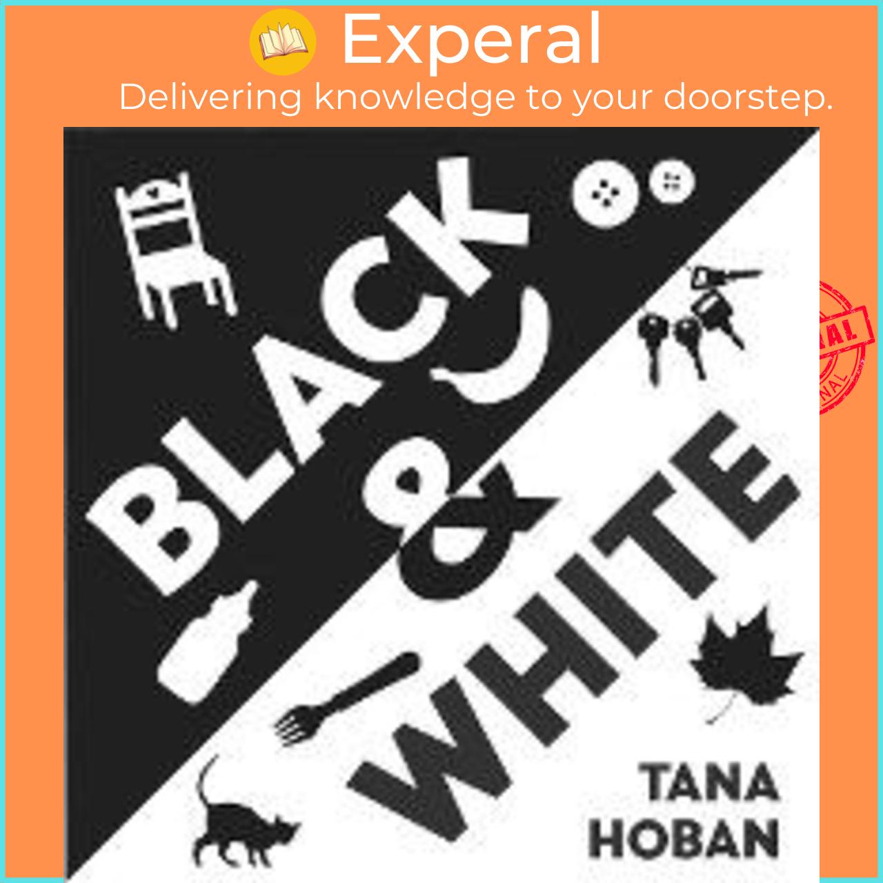 Sách - Black & White by Tana Hoban