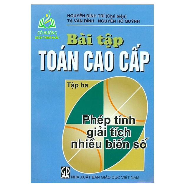 Sách - Bài Tập Toán Cao Cấp, Tập 3: Phép Tính Giải Tích Nhiều Biến Số (DN)