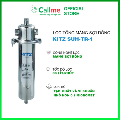 Bộ lọc tổng Callme Kitz SUH-TR-1 - Công suất lớn, công nghệ màng lọc sợi rỗng, lọc tổng cho gia đình - Hàng nhập khẩu chính hãng