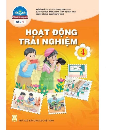 Sách giáo khoa Hoạt Động Trải Nghiệm 4- bản 1- Chân Trời Sáng Tạo