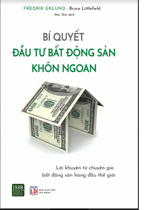 BÍ QUYẾT ĐẦU TƯ BẤT ĐỘNG SẢN KHÔN NGOAN . Tặng sổ tay