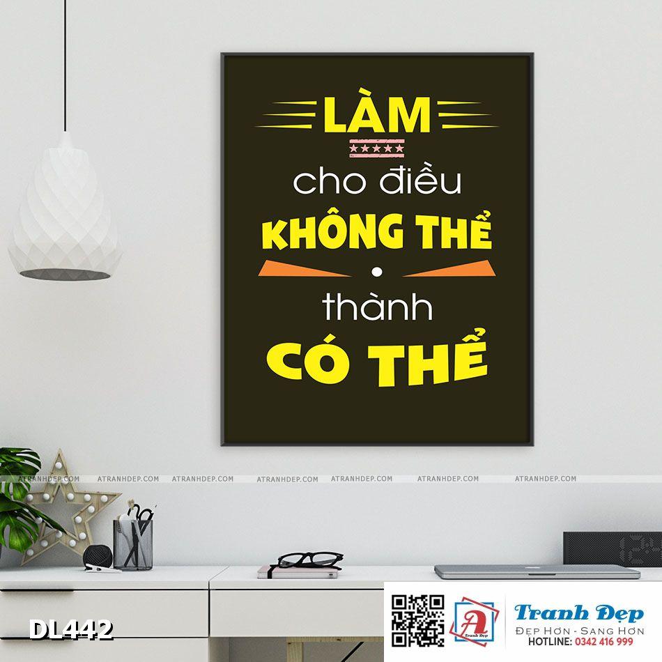 Tranh động lực trang trí phòng làm việc - Làm cho điều không thể thành có thể - DL442