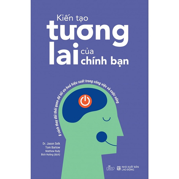 Bộ sách Kiến Tạo Tương Lai Của Chính Bạn - Đừng Lựa Chọn An Nhàn Khi Còn Trẻ (Tặng kèm sổ tay - 02 Cuốn)