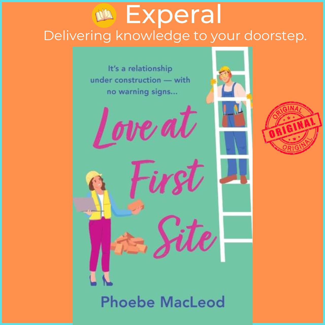 Sách - Love at First Site - The BRAND NEW opposites-attract romantic comedy fr by Phoebe MacLeod (UK edition, paperback)