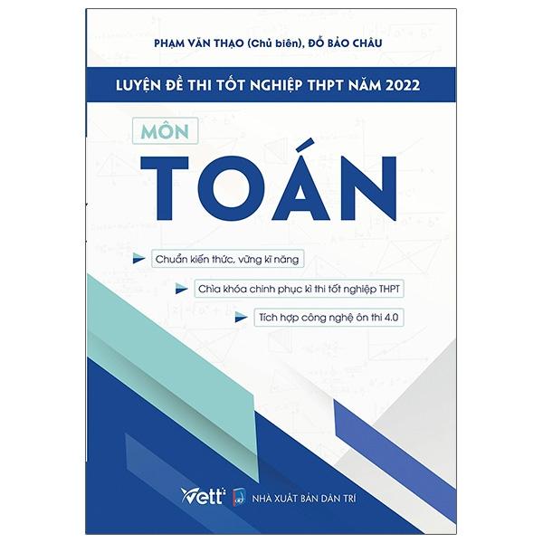 Luyện Đề Thi Tốt Nghiệp Thpt Năm 2022 Môn Toán