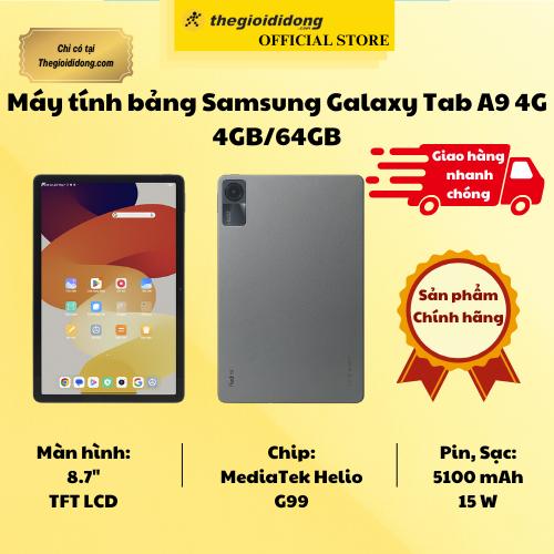 Máy tính bảng Samsung Galaxy Tab A9 4G 4GB/64GB - Hàng Chính Hãng