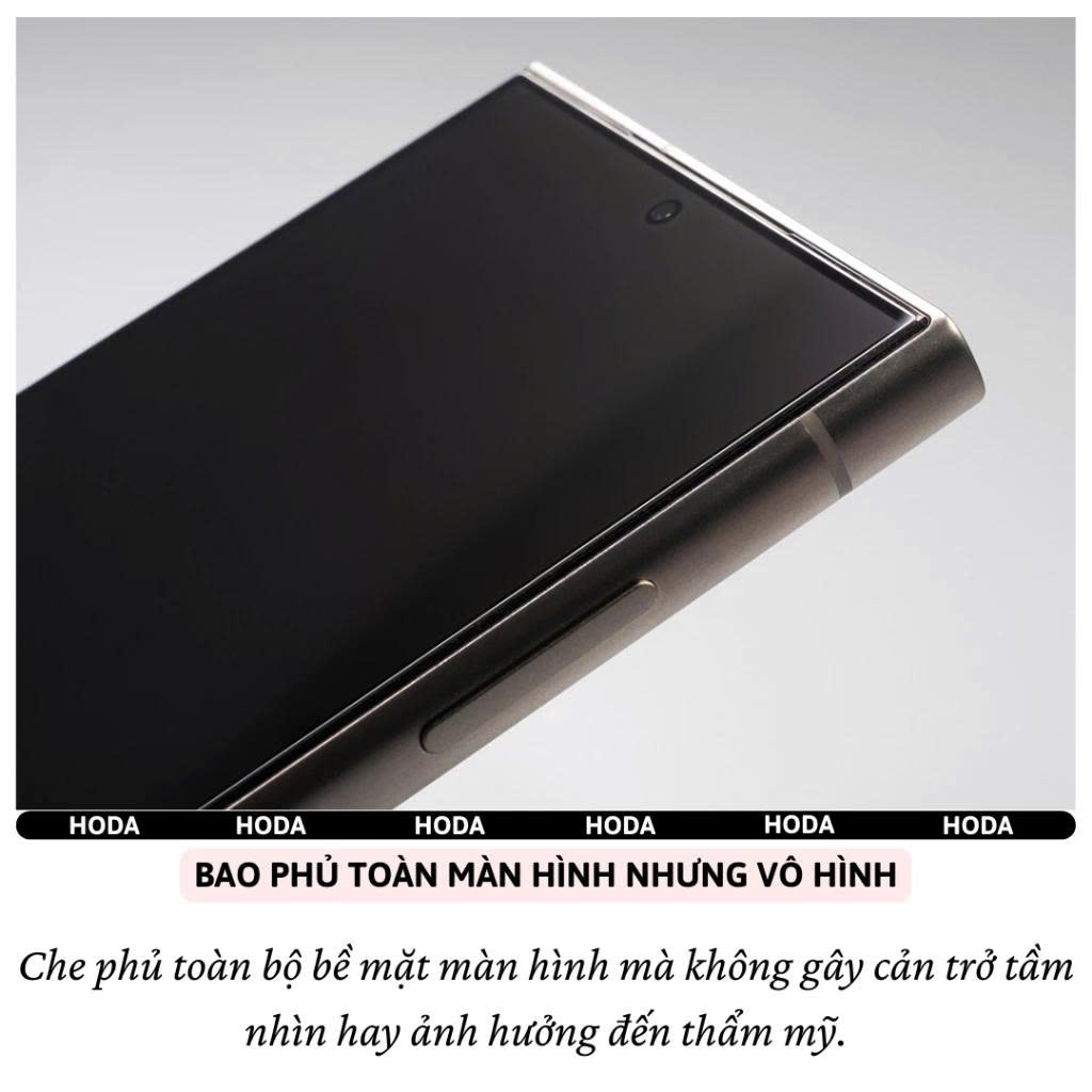 Kính cường Lực Hoda 0.21mm cho Samsung Galaxy S25Ultra / S24 Ultra - Độ trong 4K Full Màn Hình 9H Chống Xước Bẩn Nano - Hàng chính hãng