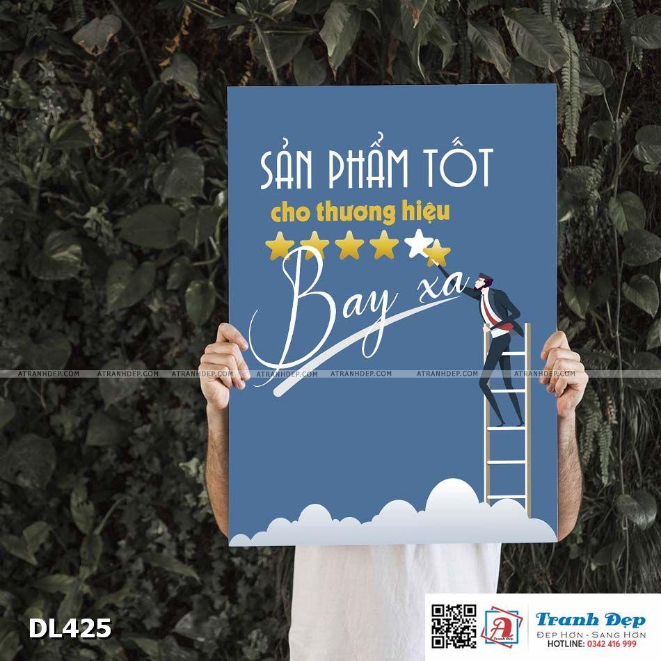Tranh động lực trang trí phòng làm việc - Sản phẩm tốt cho thương hiệu bay xa - DL425