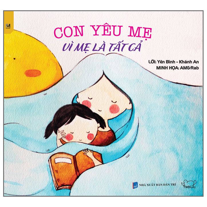 Tình Yêu Gia Đình - Con Yêu Mẹ Vì Mẹ Là Tất Cả Song Ngữ Anh - Việt