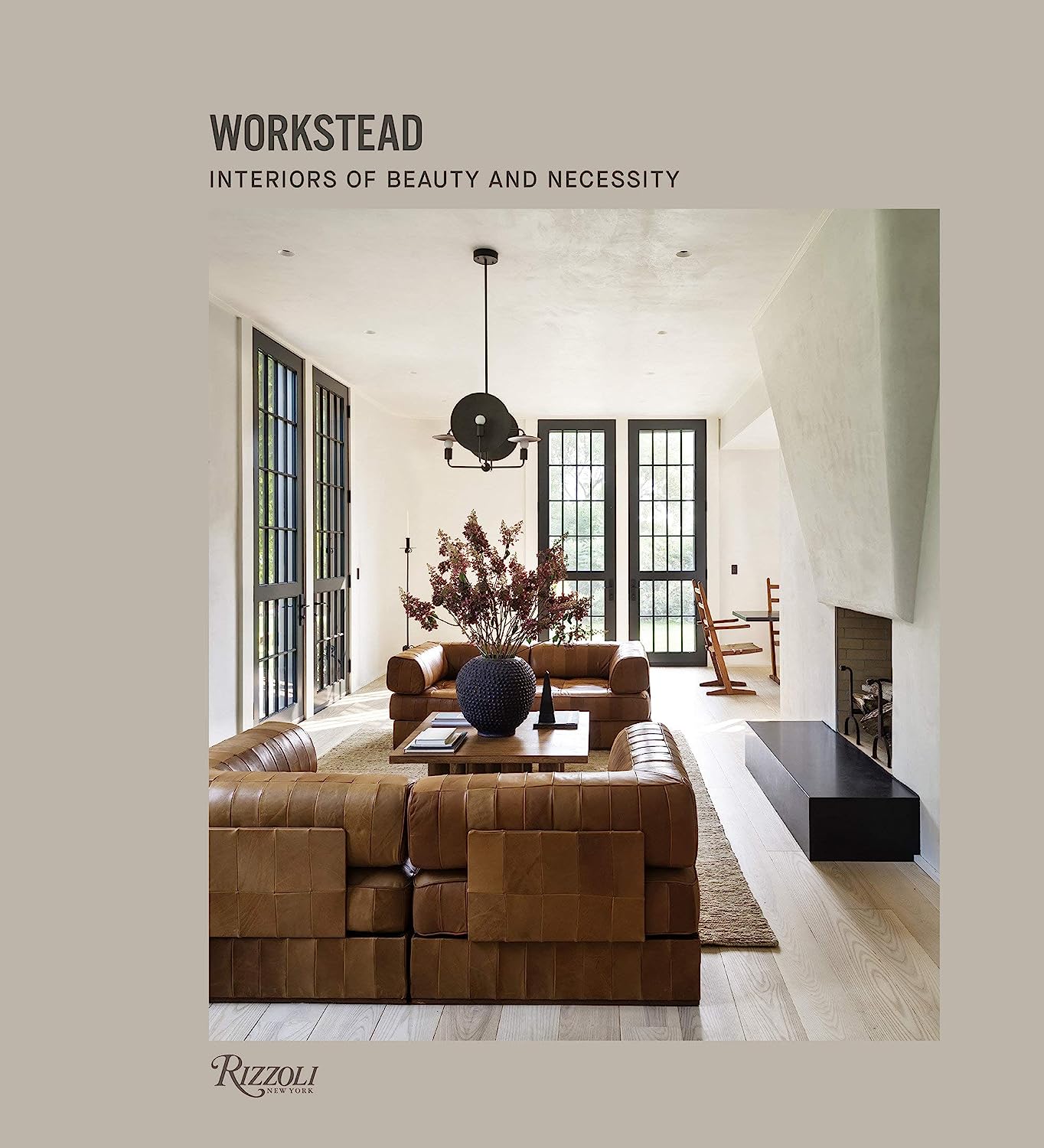 Artbook - Sách Tiếng Anh - Workstead: Interiors of Beauty and Necessity