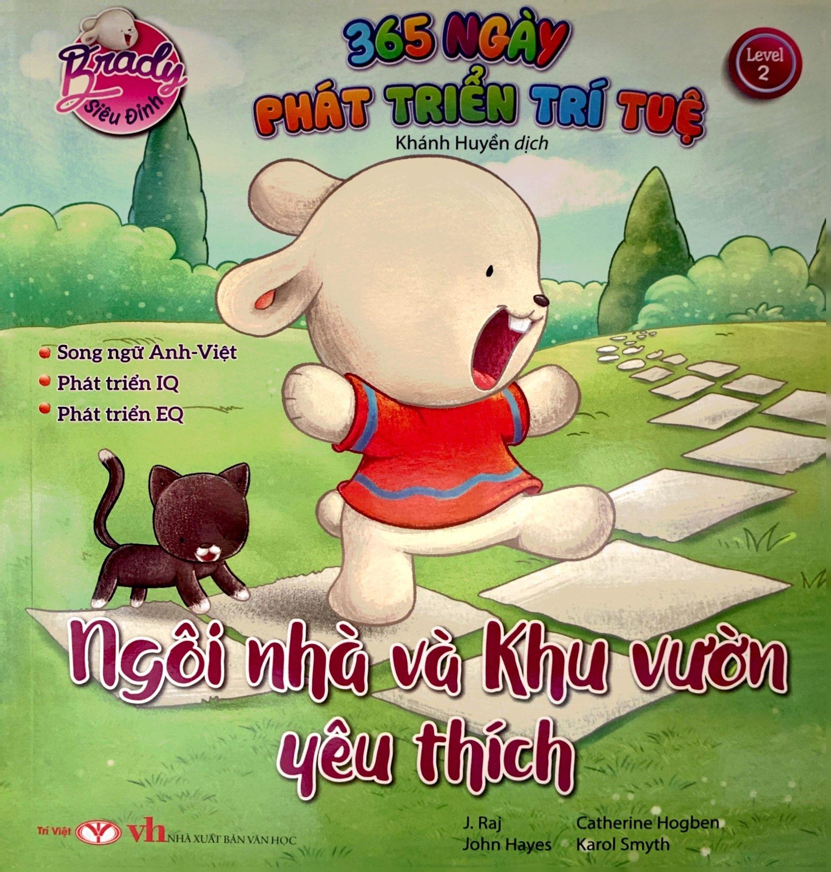 Brady Siêu Đỉnh - 365 Ngày Phát Triển Trí Tuệ - Level 2 - Ngôi Nhà Và Khu Vườn Yêu Thích
