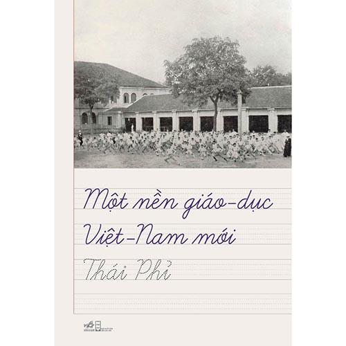 Sách - Một Nền Giáo Dục Việt Nam Mới