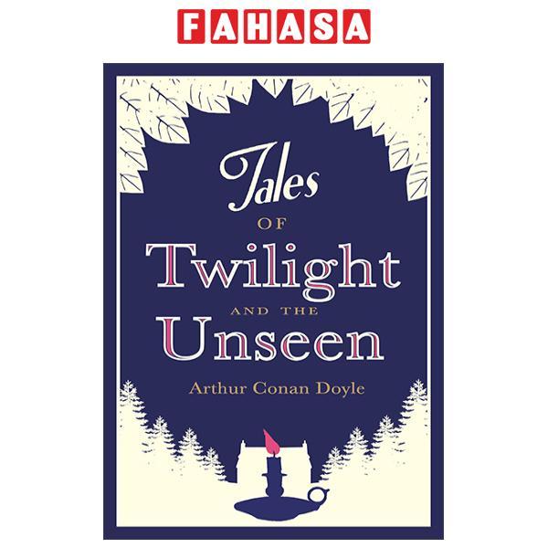 Tales Of Twilight And The Unseen