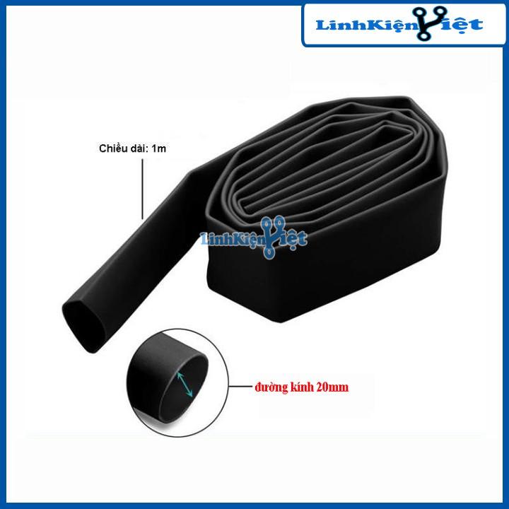 Gen Co Nhiệt Loại To Φ20mm Dài 1m