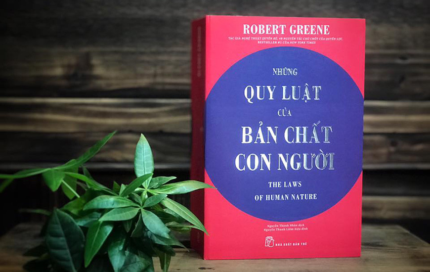 Những Quy Luật Của Bản Chất Con Người - Robert Greene - Nguyễn Thành Nhân dịch - (bìa mềm)