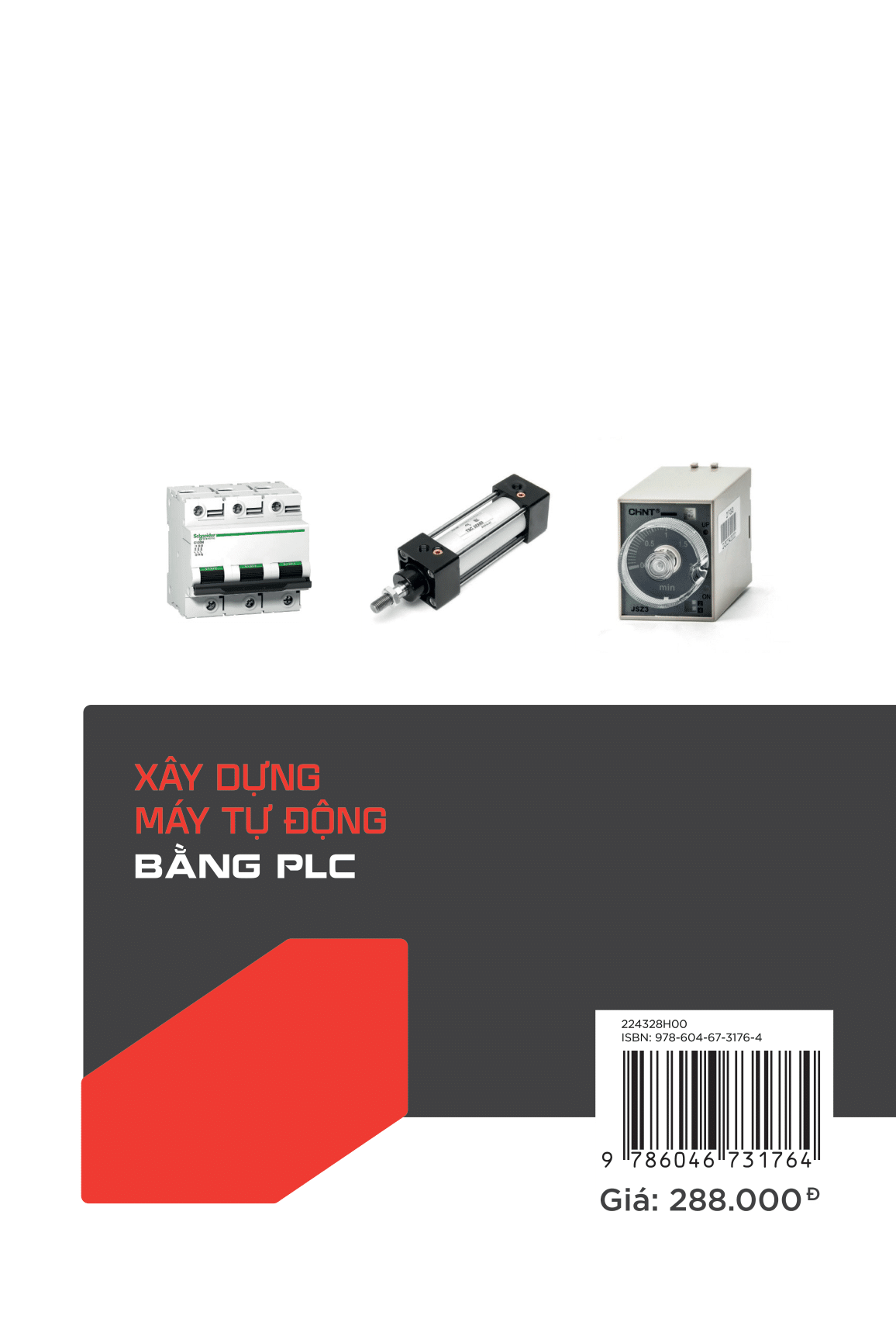 Xây Dựng Máy Tự Động Bằng PLC (Nxb KH&amp;KT)