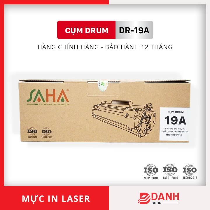 Cụm Drum DR-19A SAHA - Dùng cho máy in: HP LaserJet Pro M101, M102, M103, M104 / MFP – M130, M132 - Hàng Chính Hãng