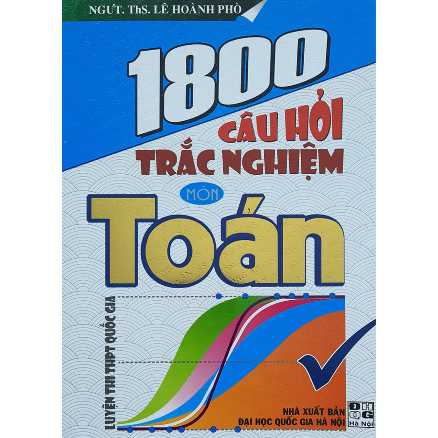 1800 Câu Hỏi Trắc Nghiệm Môn Toán